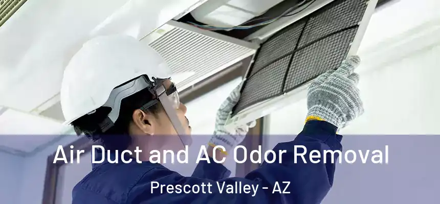  Air Duct and AC Odor Removal Prescott Valley - AZ