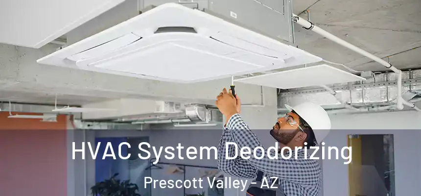  HVAC System Deodorizing Prescott Valley - AZ